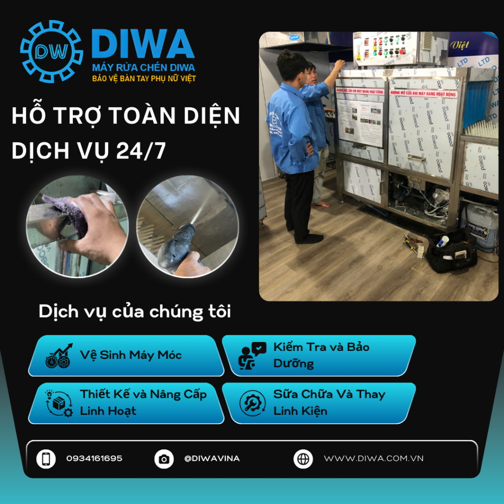 Dịch vụ bảo trì, sửa chữa và vệ sinh máy rửa chén công nghiệp DIWA 24/7.